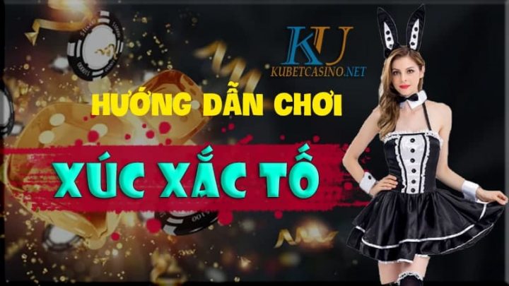 hướng dẫn chơi xúc xắc tố